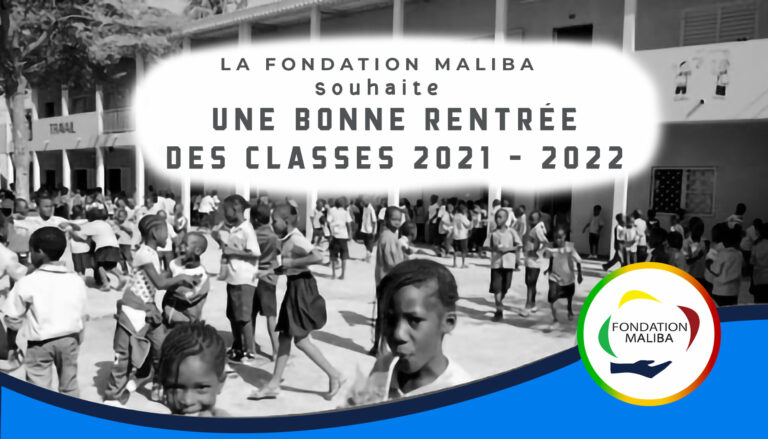 Fondation Maliba -rentrée 2021-2022