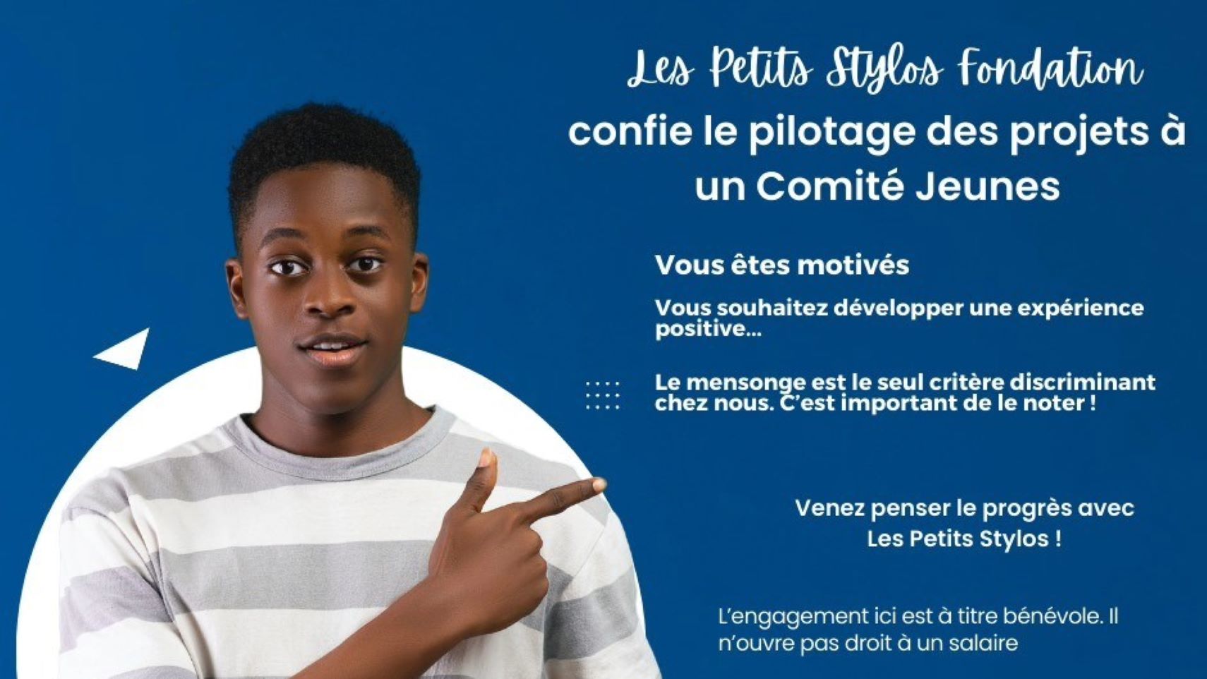 Vous êtes jeunes, motivés et engagés à relever les nombreux défis par le travail et l'effort constant, cet appel est fait pour vous. Vous pouvez rejoindre l'équipe pour renforcer vos compétences en leadership et développer des expériences en pilotage de projets. Nous recherchons 15 jeunes.