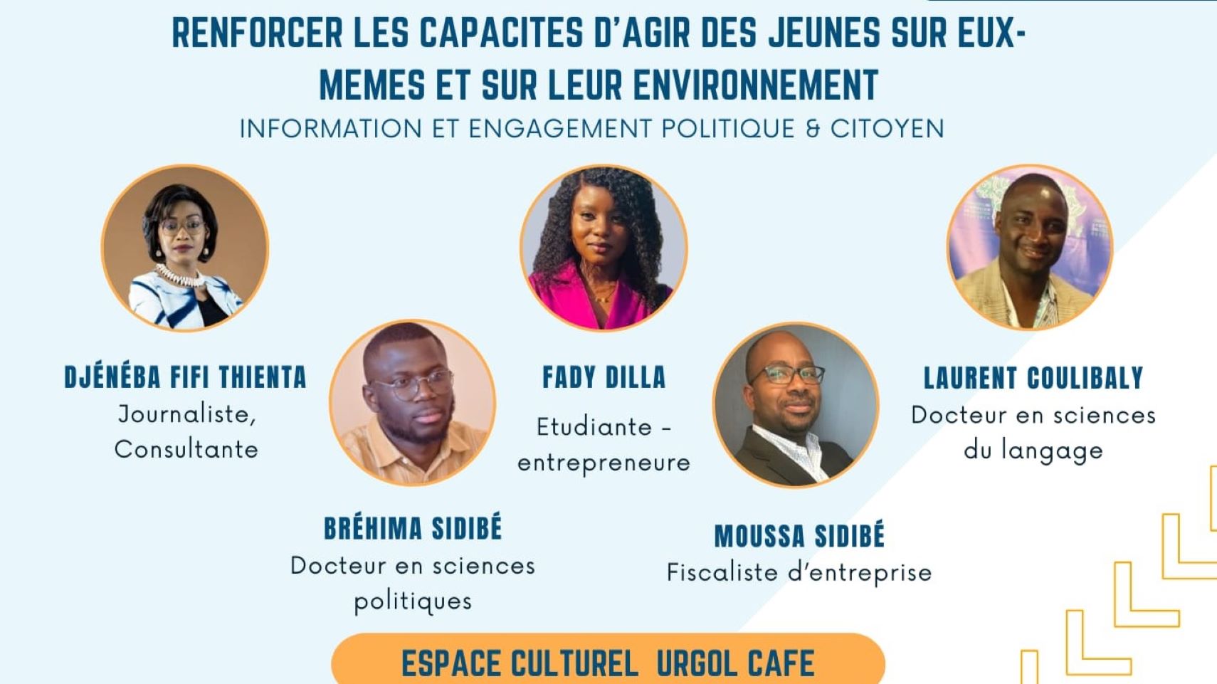 « L’engagement, c’est faire des révolutions microscopiques, faire des actes qui semblent parfois insignifiants. C’est donner un peu de son talent pour aider les gens autour de soi a expliqué Laurent Coulibaly, qui a souligné l’importance des petits actes quotidiens comme débarrasser une voie des ordures ou fermer les nids de poule sur les routes. Aux dires du Docteur en Science du langage, « l’Espace Culturel Urgol Café est un bénéfice de l’engagement. ».